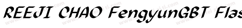 REEJI CHAO FengyunGBT Flash字体转换